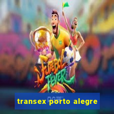 transex porto alegre